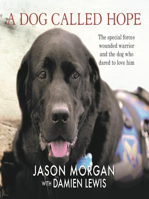 Title details for A Dog Called Hope by Jason Morgan - Available